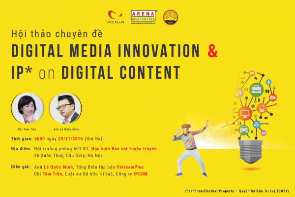 Workshop: “Digital Innovation & IP on Digital Content - Sáng tạo Kỹ thuật số và Sở hữu Trí tuệ”    