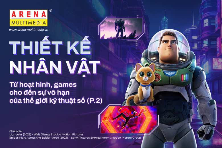 Thiết kế nhân vật: Từ hoạt hình, games cho đến sự vô hạn của thế giới kỹ thuật số (Phần 2)