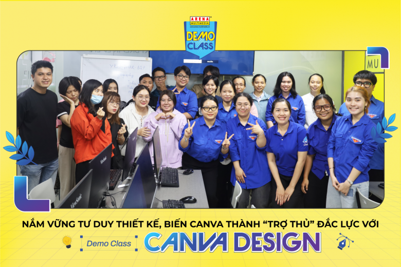 Nắm vững tư duy thiết kế, biến Canva thành “trợ thủ” đắc lực với Demo Class: Canva Design