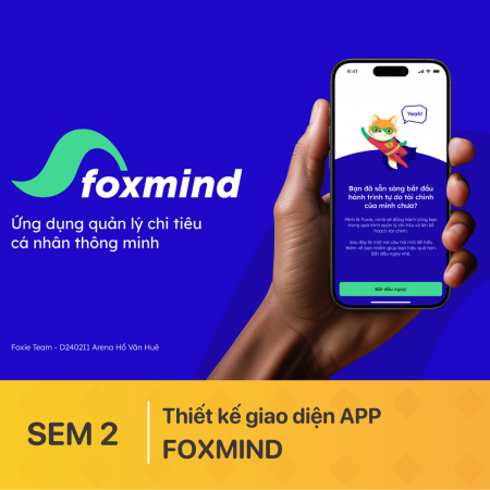 Đồ án SEM 2 | Digital Product Design | FOXMIND