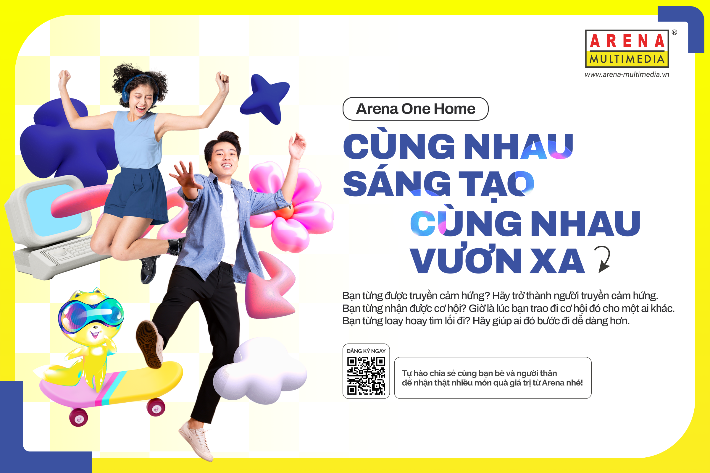 ARENA ONE HOME: Cùng nhau sáng tạo - Cùng nhau vươn xa